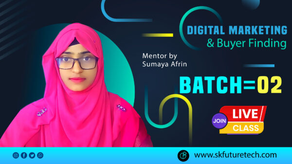 Digital Marketing & Client Hunting Course (Batch-3 Live Class)